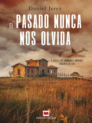 cover image of El pasado nunca nos olvida